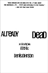 Already Dead: A C...