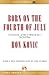 Born on the Fourth of July by Ron Kovic