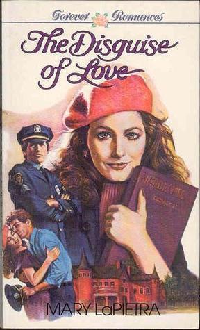 The disguise of Love (Forever Romances)