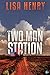 Two Man Station (Emergency Services, #1) by Lisa Henry