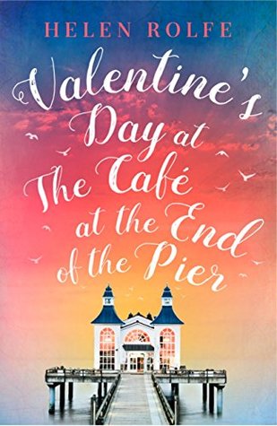 Valentine's Day at the Café at the End of the Pier (Café at the End of the Pier #1)