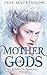 Mother of Gods (Daughter of Winter #0.5)