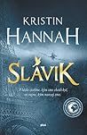 Slávik by Kristin Hannah Slávik by Kristin Hannah