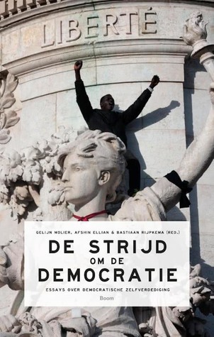 De strijd om de democratie: Essays over democratische zelfverdediging