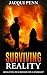Surviving Reality: Would yo...