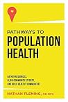 Pathways To Population Health by Nathan Fleming