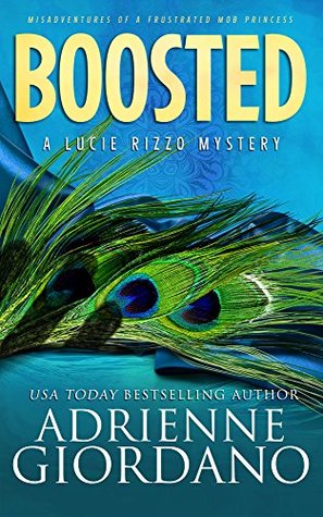 Boosted (Lucie Rizzo Mystery #4)