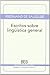 Escritos sobre lingüística general (Spanish Edition)