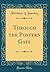 Through the Postern Gate (Classic Reprint)