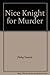 Nice Knight for Murder