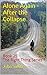 Alone Again -After the Collapse: Supplement #2 of The Right Thing Series