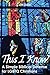 This I Know by Jim Dant This I Know by Jim Dant