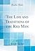The Life and Traditions of the Red Men (Classic Reprint)