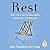 Rest: Why You Get More Done When You Work Less