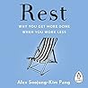 Rest by Alex Soojung-Kim Pang
