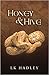Honey & Hive by LK Hadley