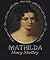 Mathilda by Mary Wollstonecraft Shelley