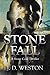 Stone Fall (Stone Cold, #3)