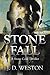 Stone Fall (Stone Cold, #3)