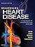 Braunwald's Heart Disease E-Book by Douglas P. Zipes