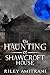 The Haunting of Shawcroft H...