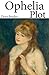 Ophelia Plot