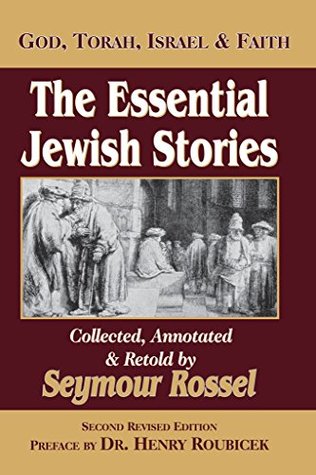 The Essential Jewish Stories: God, Torah, Israel & Faith (Kindle Edition)