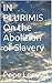 IN PLURIMIS On the Abolition of Slavery