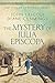The Mystery of Julia Episco...