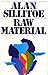 Raw Material