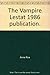 The Vampire Lestat (The Vampire Chronicles)