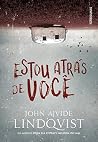 Estou atrás de você