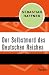 Der Selbstmord des Deutschen Reichs (German Edition)