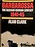 Barbarossa: The Russian German Conflict 1941 1945