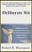 Deliberate Sin by Robert B. Thompson