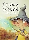 If I Were A Wizard