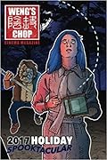 Weng's Chop #10.5: 2017 Holiday Spooktacular