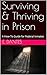 Surviving & Thriving in Pri...