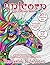 Unicorn Coloring Book: A Un...