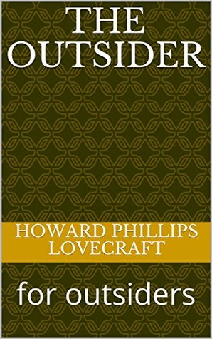 The Outsider: for outsiders
