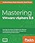Mastering VMware vSphere 6....