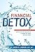 Financial Detox® by Jason R. Labrum CFP® AIF®