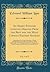 An Arabic-English Lexicon, Derived From the Best and the Most Copious Eastern Sources, Vol. 1 of 2: Comprising a Very Large Collection of Words and ... Abridged and Defective Explanations, Ample Gr