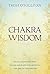 Chakra Wisdom: Healing Nega...