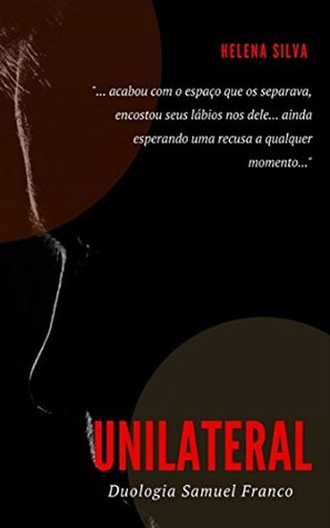 Unilateral (Samuel Franco, #1)