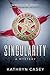 Singularity (Sarah Armstrong #1)