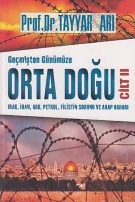 Geçmişten Günümüze Orta Doğu: Cilt II