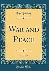 War and Peace, Vol. 2 of 3 War and Peace, Vol. 2 of 3