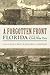 A Forgotten Front by Seth A. Weitz