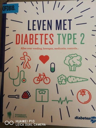 Leven met diabetes type 2 - alles over voeding, bewegen, diëten, medicatie, controle ...